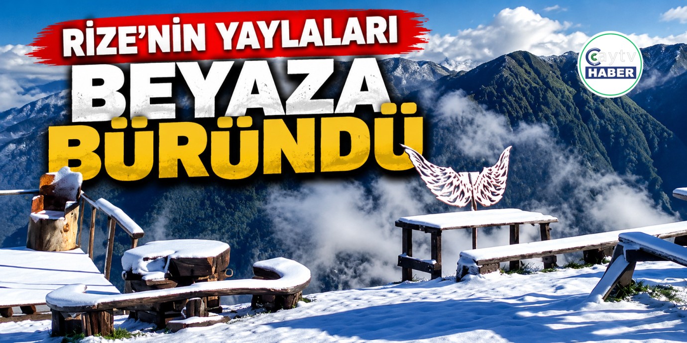 Rize’de kış yükseklerden başladı: Çamlıhemşin ve İkizdere yaylaları beyaza büründü